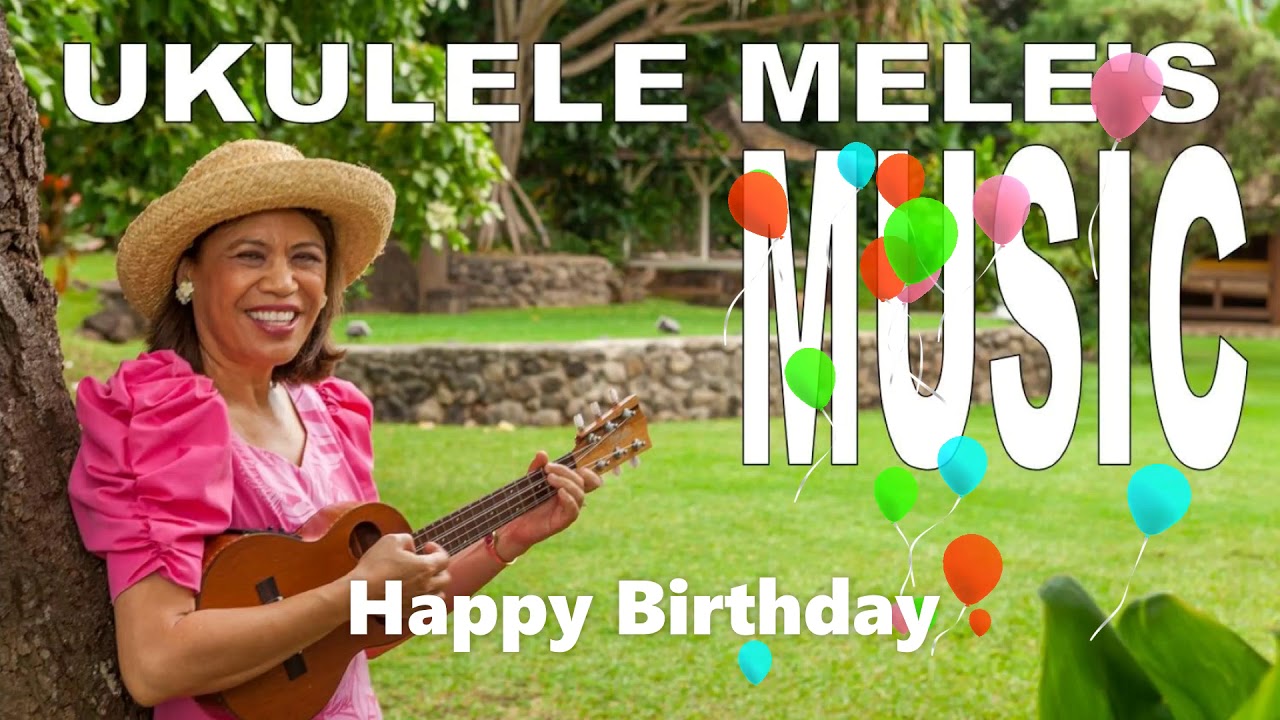 picture Happy Birthday Hawaiianisch happy birthday to you ukulele mele s music